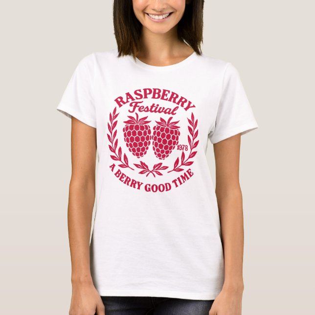 Camiseta Festival de framboesa - Um período bom para Berry  (Frente)