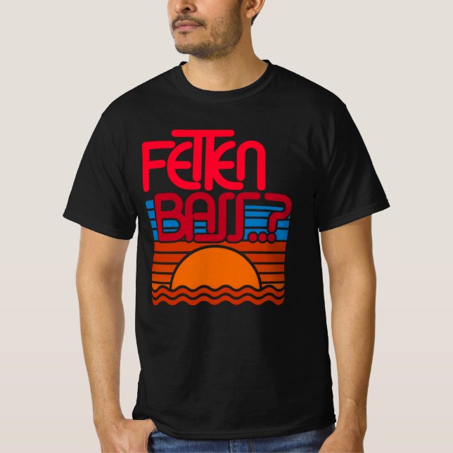 Camiseta Fetten Bass - DJ - Diversão Lustige Sprüche Sprüch (Frente)