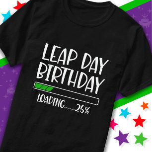 Camiseta Fev 29 Dia do Leap Aniversário 25% Ano do Leap de 