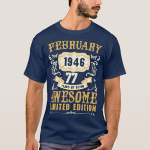 Camiseta Fevereiro De 1946 77 Anos De Ser Espetacular Limit