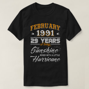 Camiseta Fevereiro De 1991 29 Anos Presentes No Aniversário