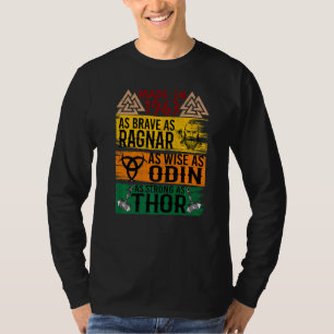 Camiseta Fez Em 1963 Tão Corajoso Quanto Sábio Como Odin Vi