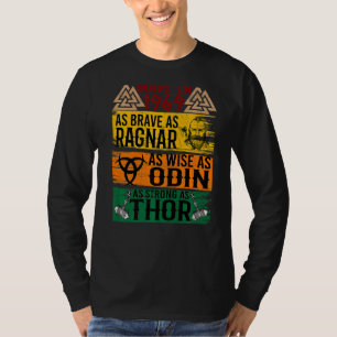 Camiseta Fez Em 1969 Tão Corajoso Quanto Sábio Como Odin Vi