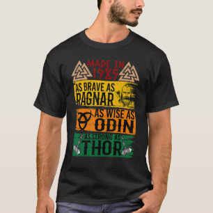 Camiseta Fez Em 1985 Tão Corajoso Quanto Sábio Como Odin Vi