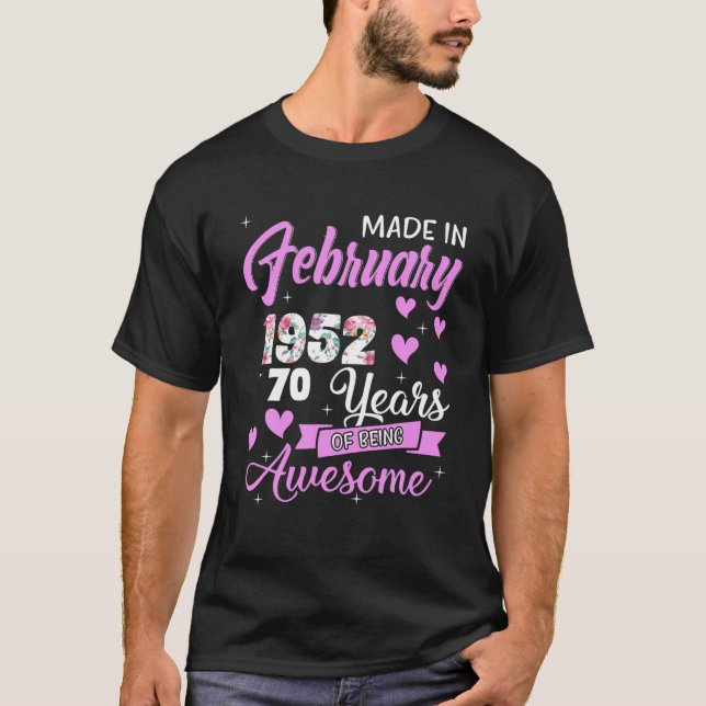 Camiseta Fez Em Fevereiro De 1952 Meu Aniversário 70 Anos D (Frente)