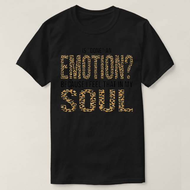 Camiseta Fez Uma Emoção Porque Sinto Isso Na Minha Alma2 (Frente do Design)