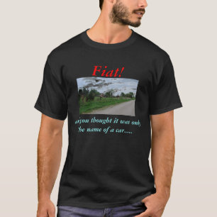 Camiseta Fiat! e você pensamento