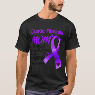Camiseta Fibrose Cística MOM A Maioria Das Pessoas Nunca En