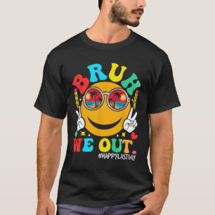 Camiseta Ficamos Felizes No Último Dia De Professora Garota