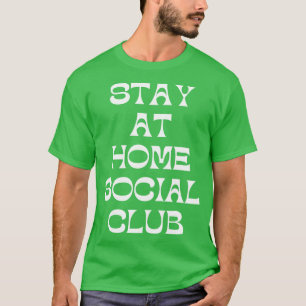 Camiseta Ficar Em Casa No Social Club Engraçado Introdução