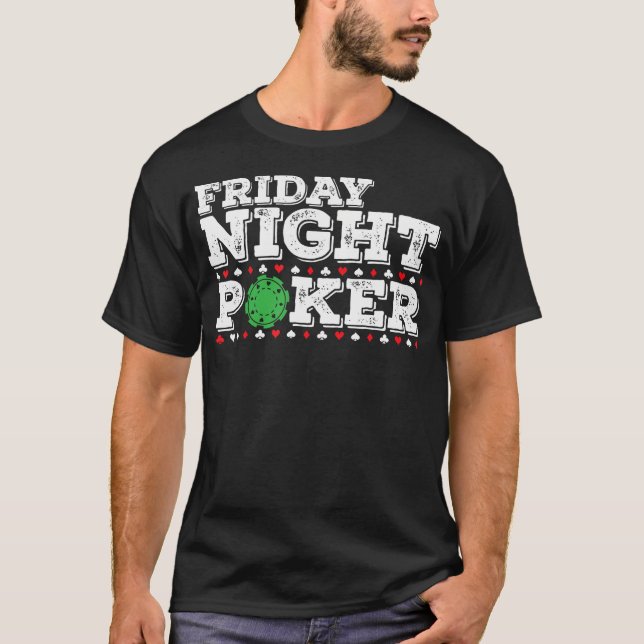 Camiseta Fichas de pôquer da noite de sexta-feira (Frente)