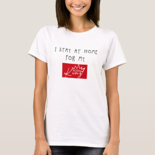 CAMISETA FICO EM CASA PARA O MEU REI