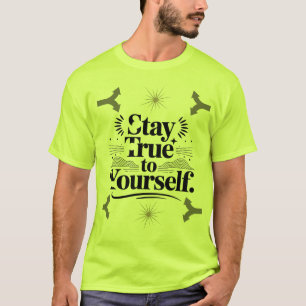 Camiseta Fiel a Si Mesmo Tipografia Motivacional