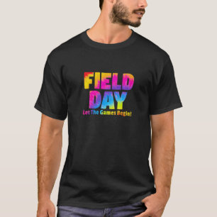 Camiseta Field Day Let The Games Begin Tie Dye