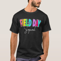 Field Day Squad Teacher First Day Of School 2022