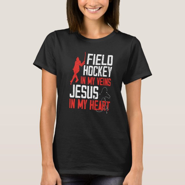 Camiseta Field Hockey Jesus Faith Christian Field Hockey In (Frente)