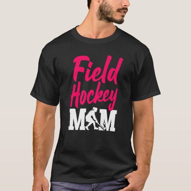 Camiseta Field Hockey Mom Field Hockey Mom (Frente)