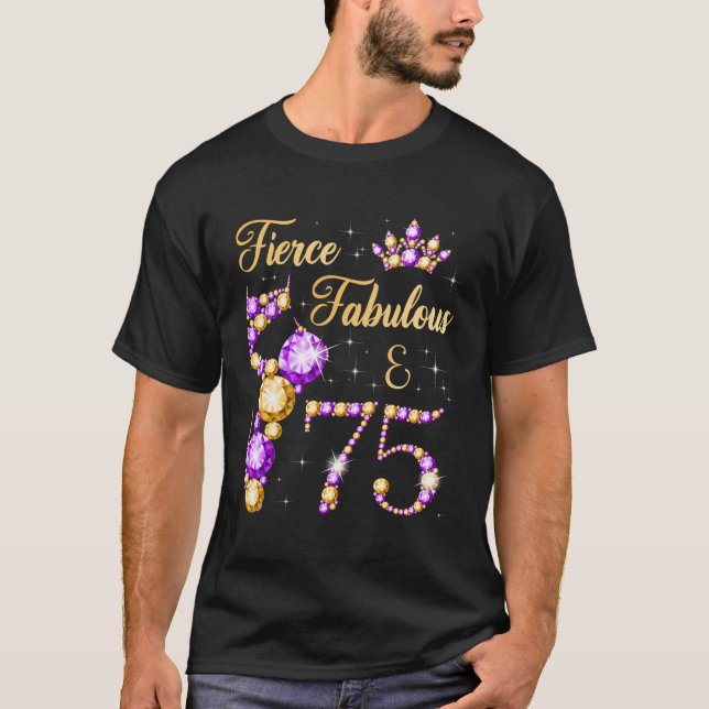 Camiseta Fierce Fabuloso, 75 Anos, 75, Aniversário Balleri (Frente)