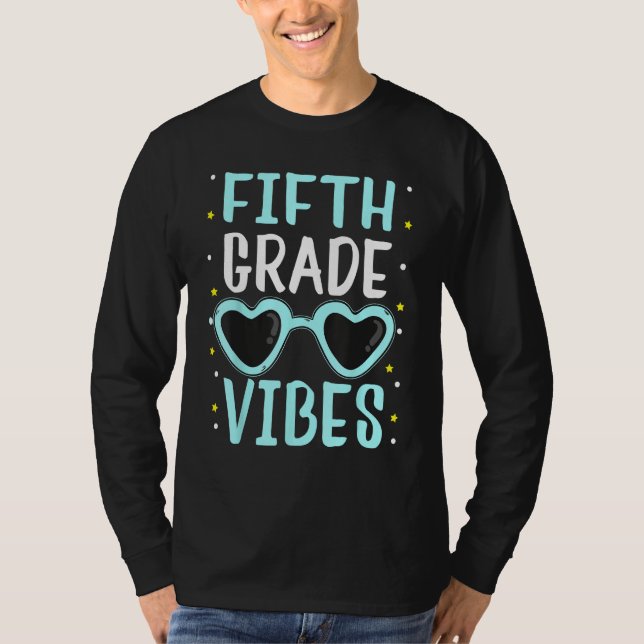 Camiseta Fifth Grade Vibes Back To School Student Teacher W (Frente)