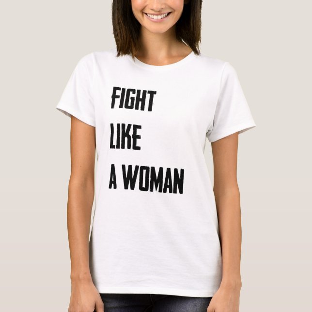 Camiseta Fight Like Woman (Frente)