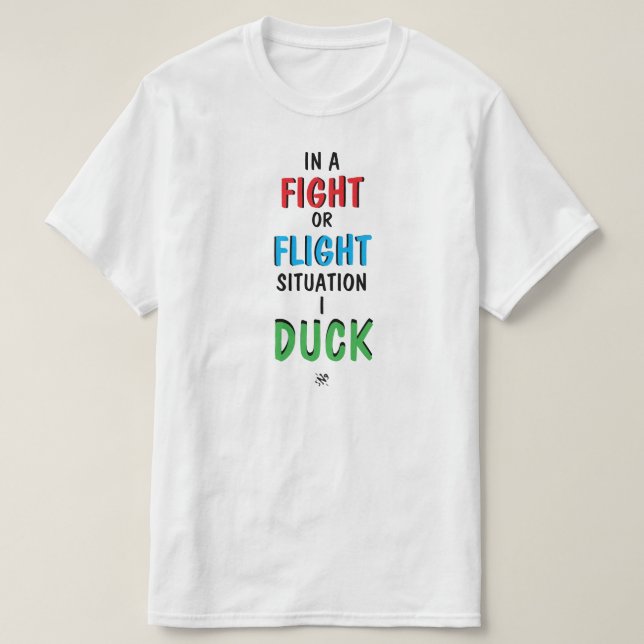 Camiseta Fight or Flight Funny Survival Humor Shirt (Frente do Design)