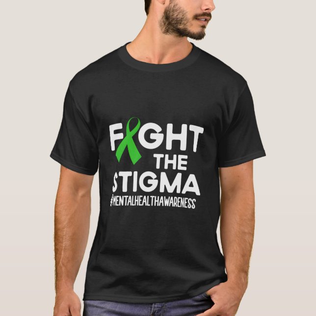 Camiseta Fight The Stigma Tal Health Awareness Month Green (Frente)