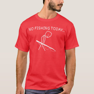 Camiseta Figura de palito triste fã de pesca sem pesca hoje