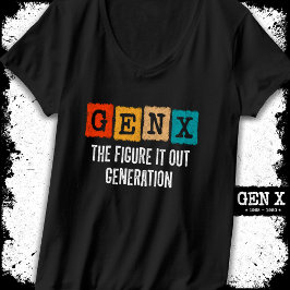 Camiseta Figura X Gen Xer Funny Gen X Geração X