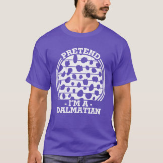 Camiseta Figurino De Halloween Fingir Que Sou Um Dalmaciano
