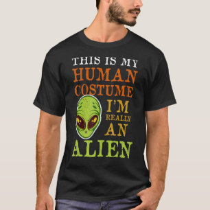 Camiseta Figurino Humano Eu sou realmente uma Alienígena