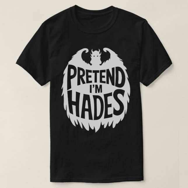 Camiseta Figurinos Adultos de Halloween Fingem que sou Hade (Frente do Design)