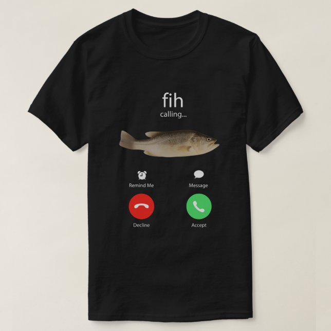 Camiseta Fih Calling Remind me Message Decline Acc (Frente do Design)
