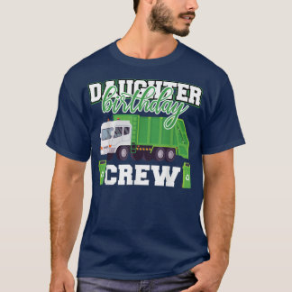 Camiseta Filha Aniversário da Tripulação do Lixo da Família