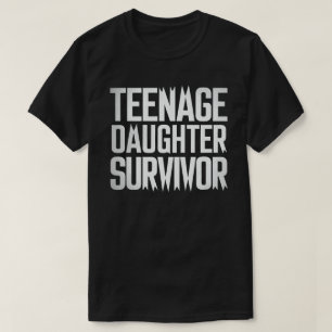 Camiseta Filha da adolescência Sobrevivente Engraçada Paren