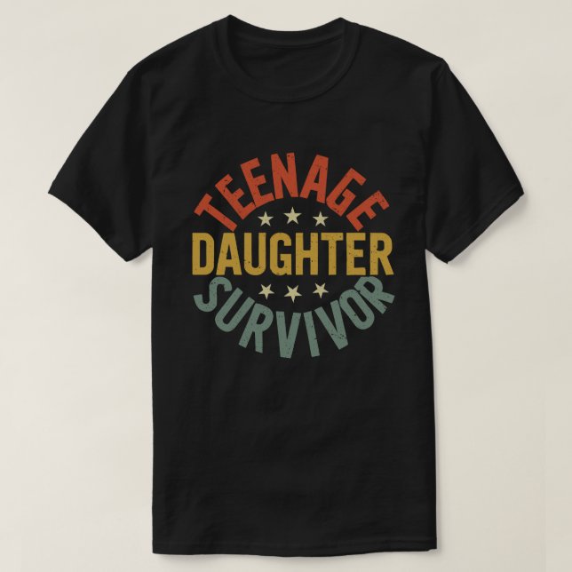 Camiseta Filha da adolescência Sobrevivente Engraçada Paren (Frente do Design)