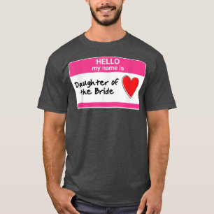 Camiseta Filha da Noiva Despedida de Solteira Presente de C