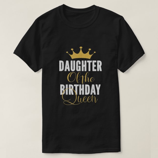 Camiseta Filha Da Rainha De Aniversário (Frente do Design)