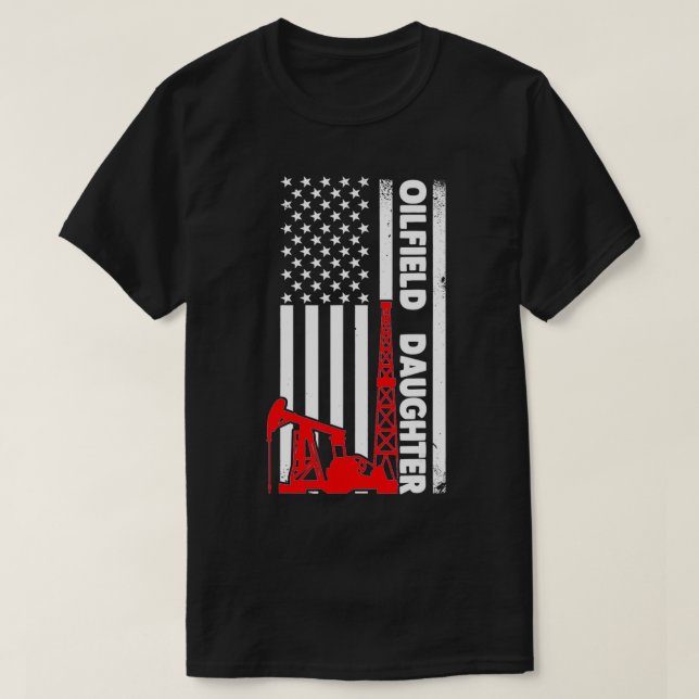 Camiseta Filha de Oilfield Worker Rig Roughneck Oilfield (Frente do Design)