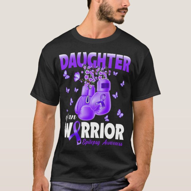 Camiseta Filha De Um Guerreiro Epilepsia A Aumentar A Gl (Frente)