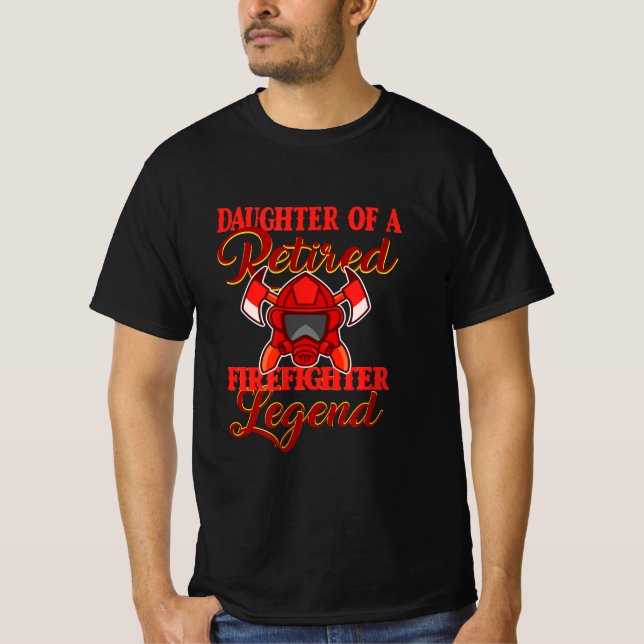 Camiseta Filha De Uma Lenda De Bombeiro Aposentada (Frente)
