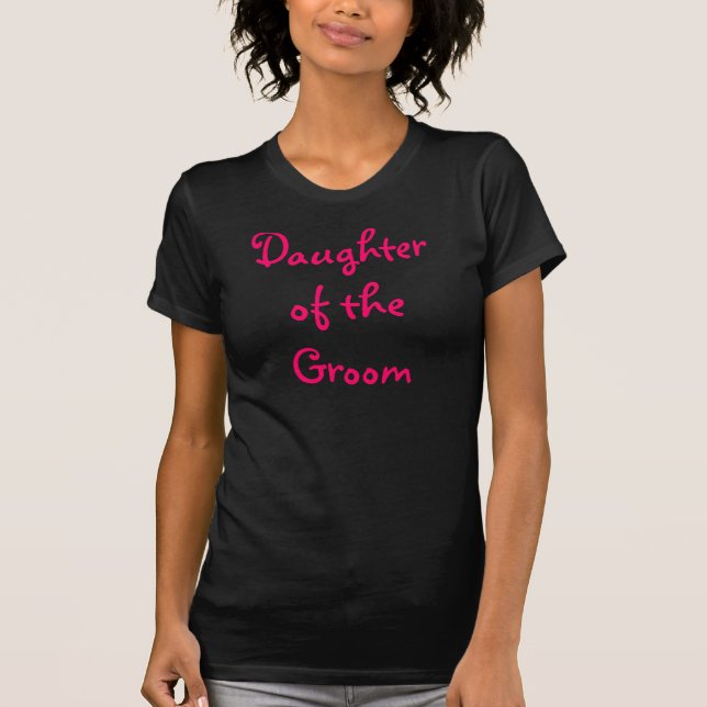 Camiseta Filha do noivo (Frente)
