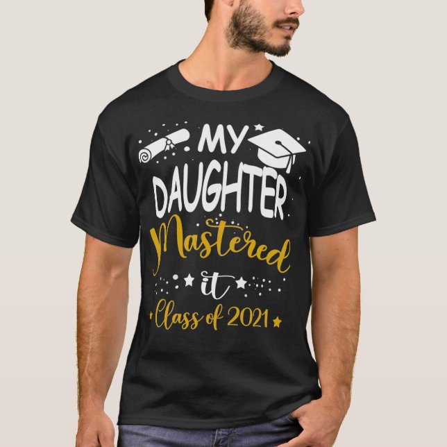 Camiseta filha dominou a turma de graduação de 2021 (Frente)