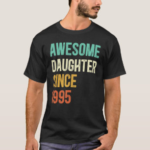 Camiseta Filha Incrível Desde 1995