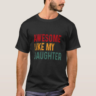 Camiseta Filha Incrível dos Homens