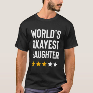 Camiseta Filha Mais Ou Menos do Mundo Para Filha