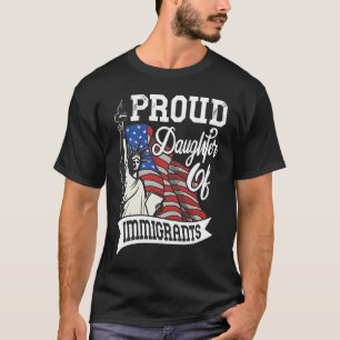 Camiseta Filha Orgulhosa De Imigrantes Para Mulheres Imigra