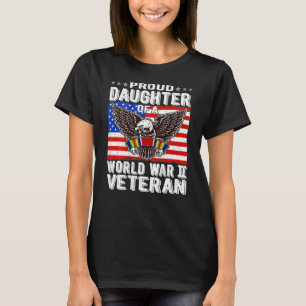 Camiseta Filha Orgulhosa De Um Veterano Da Segunda Guerra M
