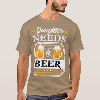 Camiseta Filha Precisa de uma Noiva Cervejeira e Noivo Bebe