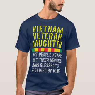 Camiseta Filha Veterana Do Vietnã Levantada Pelo Meu Venced