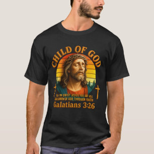 Camiseta Filho De Deus Galatianos 3 26 Cristo De Jesus Esté